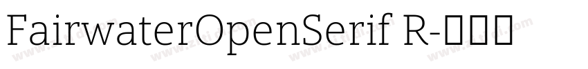 FairwaterOpenSerif R字体转换